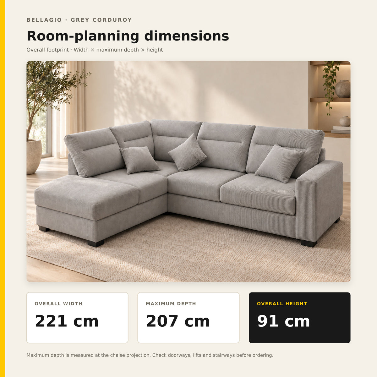 BELLAGIO Grey sofa dimensions showing 221 cm width, 207 cm overall depth and 91 cm height